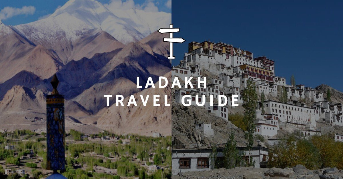 LADAKH TRAVEL GUIDE