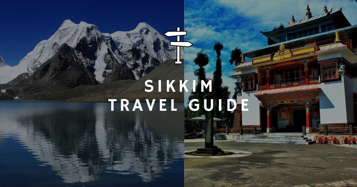 SIKKIM TRAVEL GUIDE